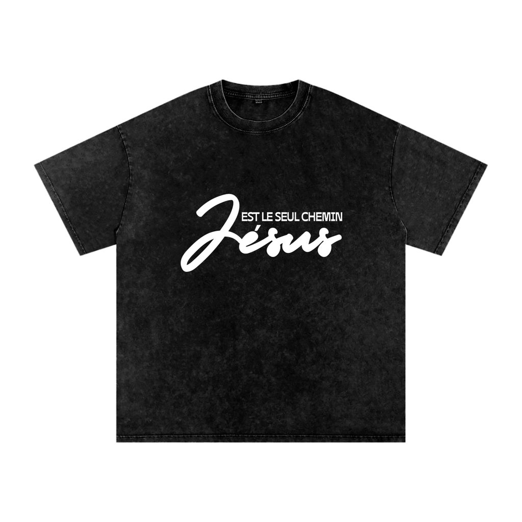 (FRENCH) Jesus is the only way - Snow Washed Oversized Cotton T-Shirt